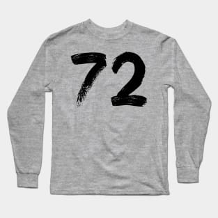 Number 72 Long Sleeve T-Shirt